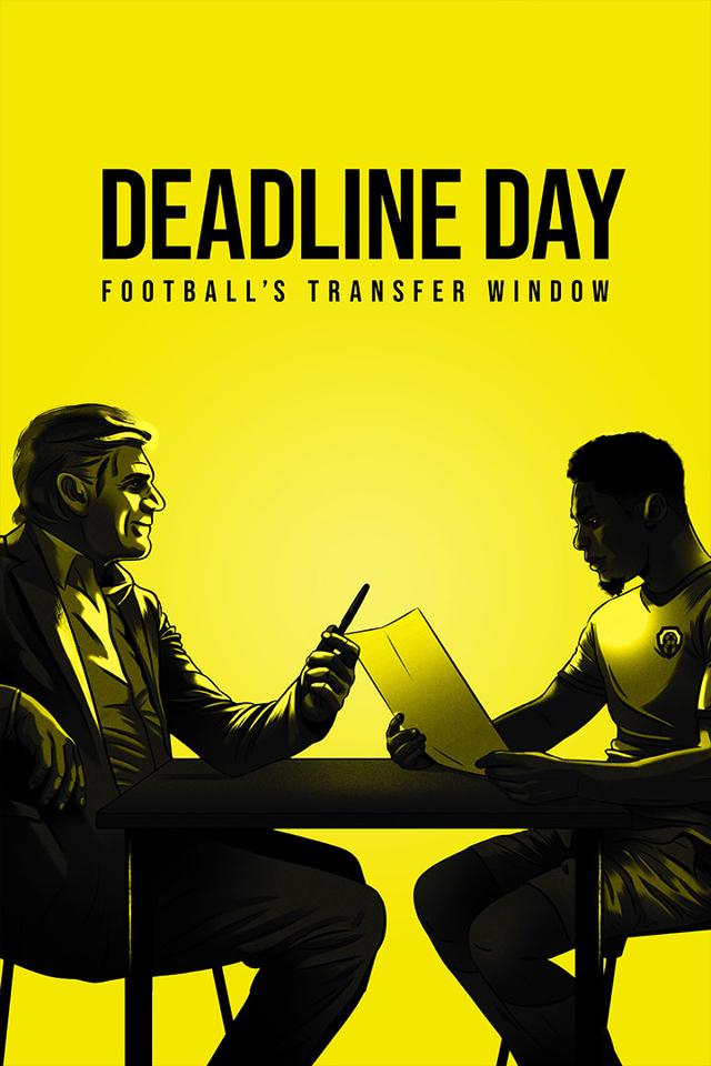 Deadline Day: Football's Transfer Window poster