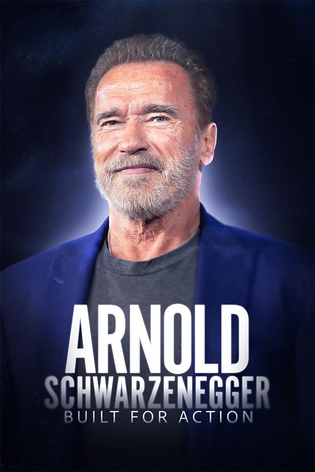 Arnold Schwarzenegger: Built For Action poster