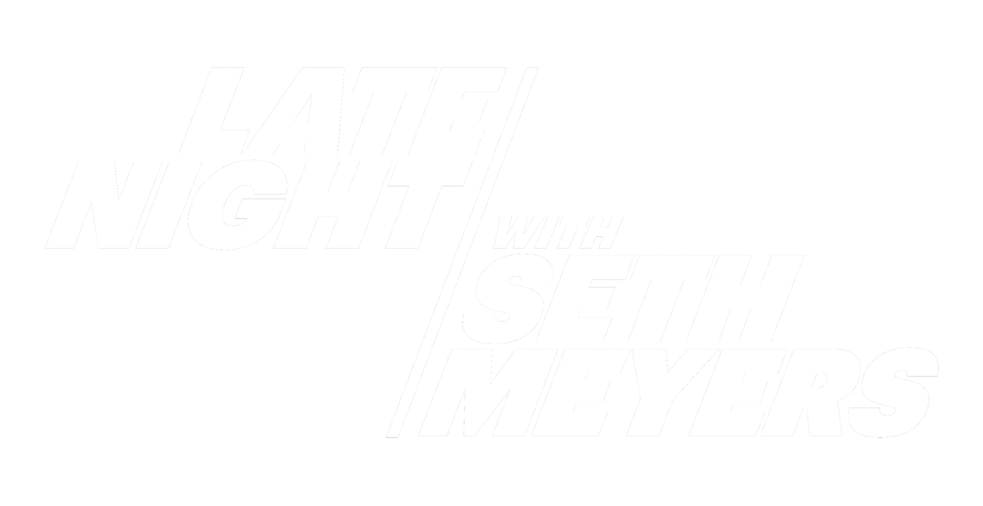 Late Night with Seth Meyers