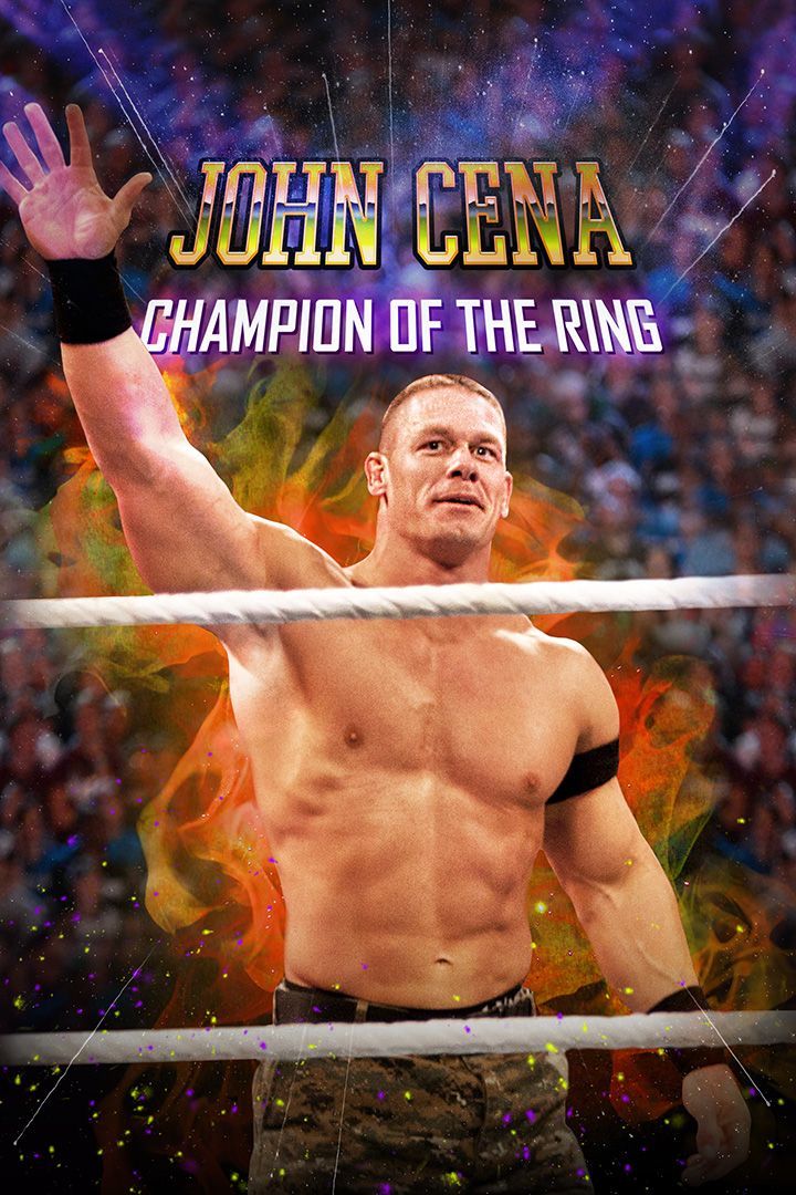 John Cena: Champion Of The Ring poster