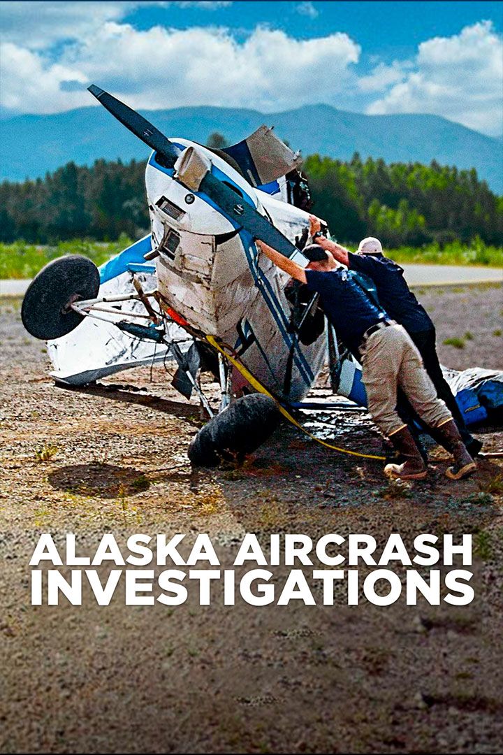 Alaska Aircrash Investigations poster