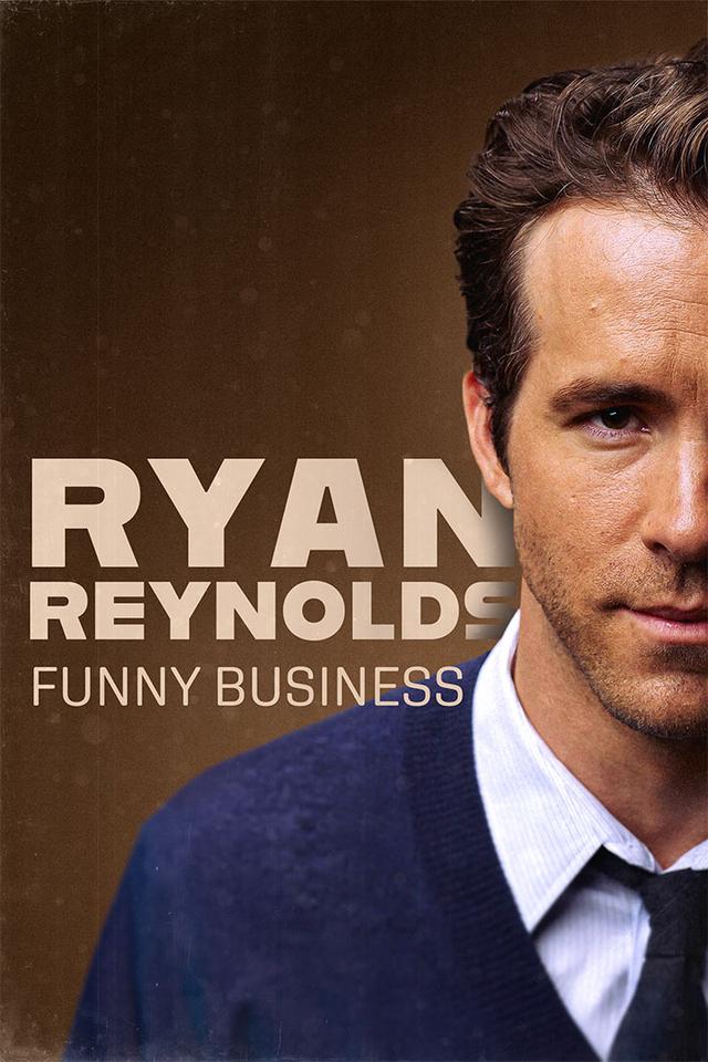 Ryan Reynolds: Funny Business poster
