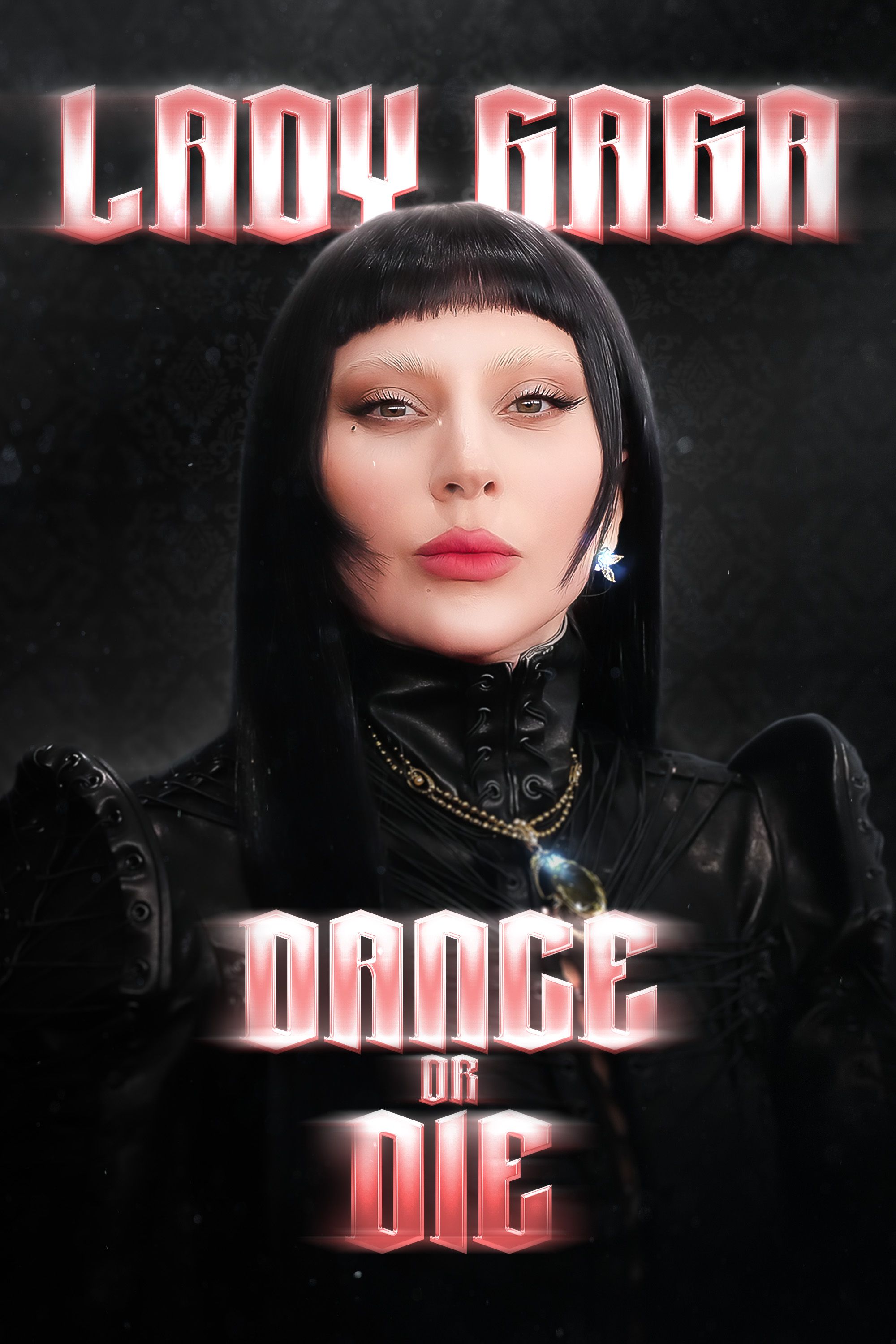Lady Gaga: Dance Or Die poster