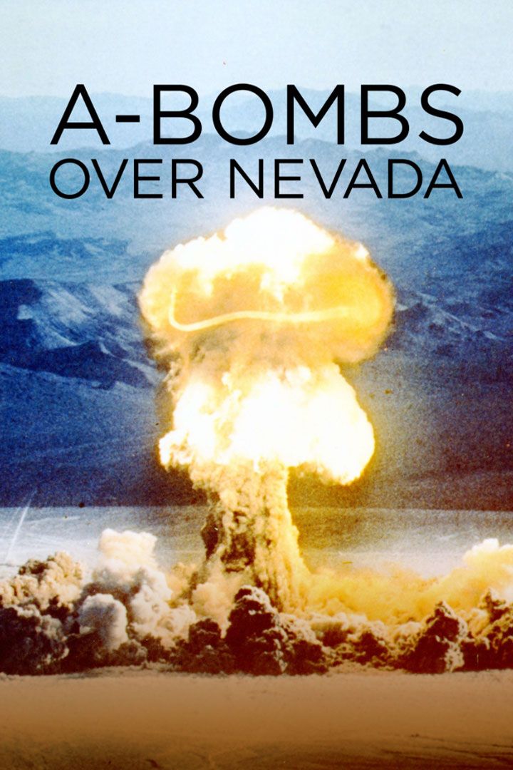 A-Bombs Over Nevada poster