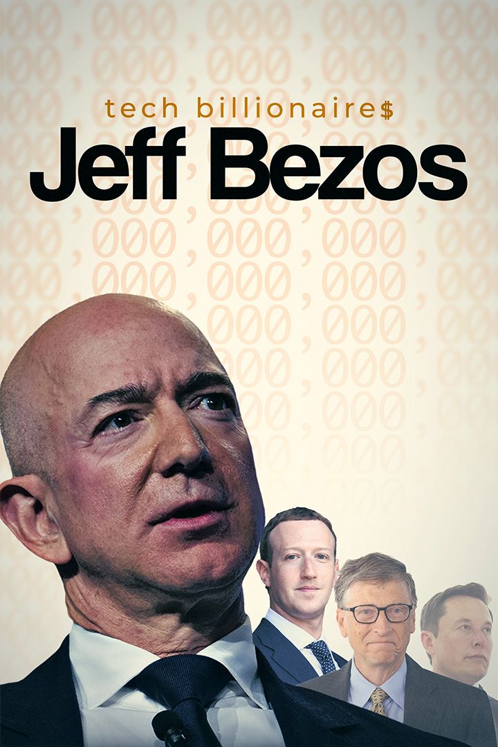 Tech Billionaires: Jeff Bezos poster