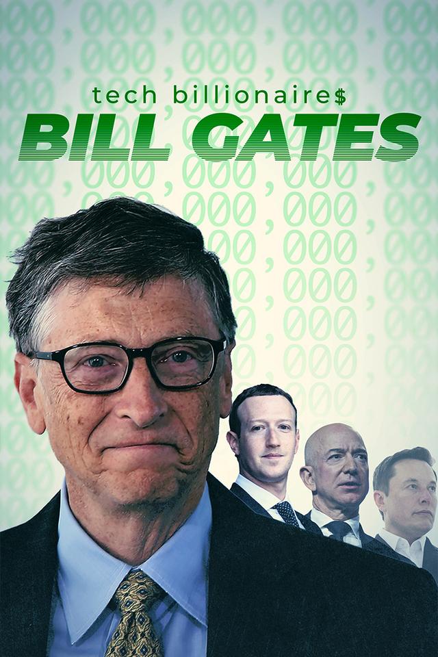Tech Billionaires: Bill Gates poster