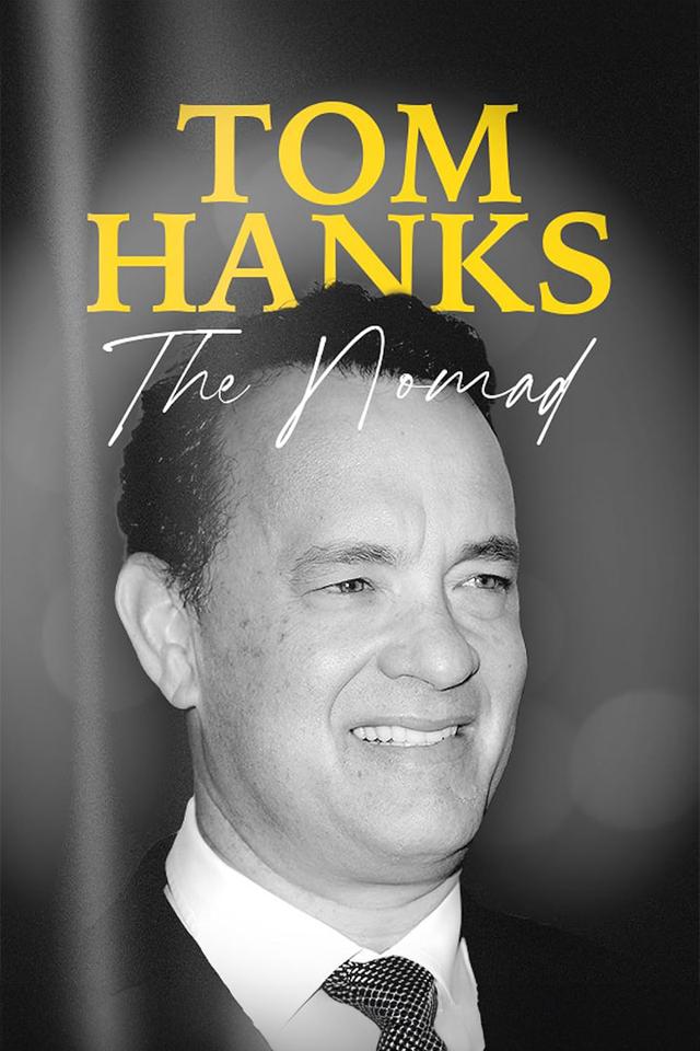 Tom Hanks: The Nomad poster