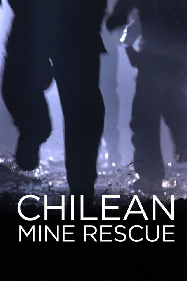 Chilean Mine Rescue poster