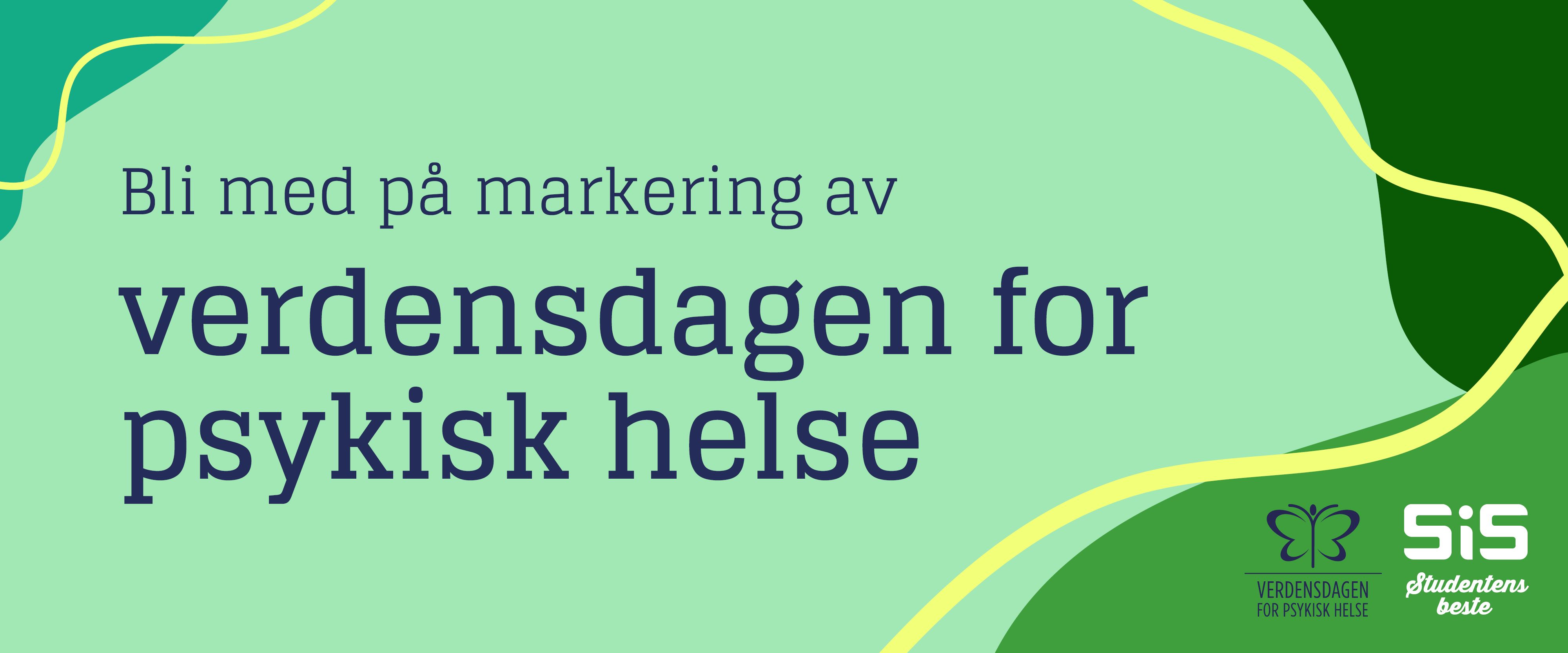 Verdensdagen For Psykisk Helse – Min SiS