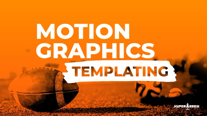Motion Graphics Templating