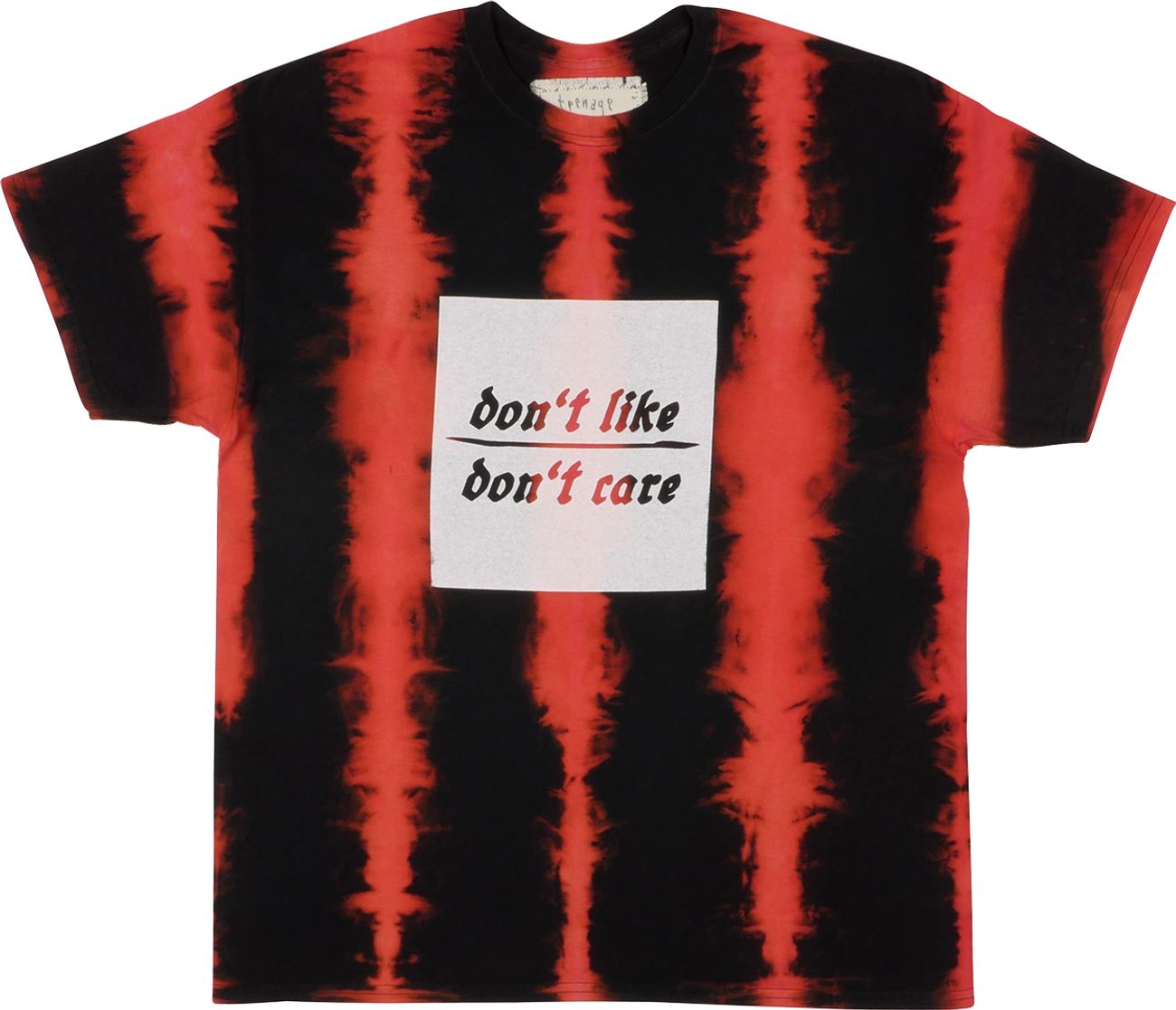 Teenage Angst "Don't like, don't care" T-Shirt - tie dye vertical red