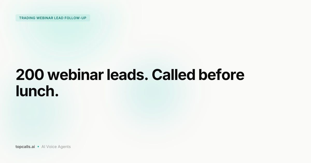 Cover Image for How to Follow Up Trading Webinar Leads With AI Voice