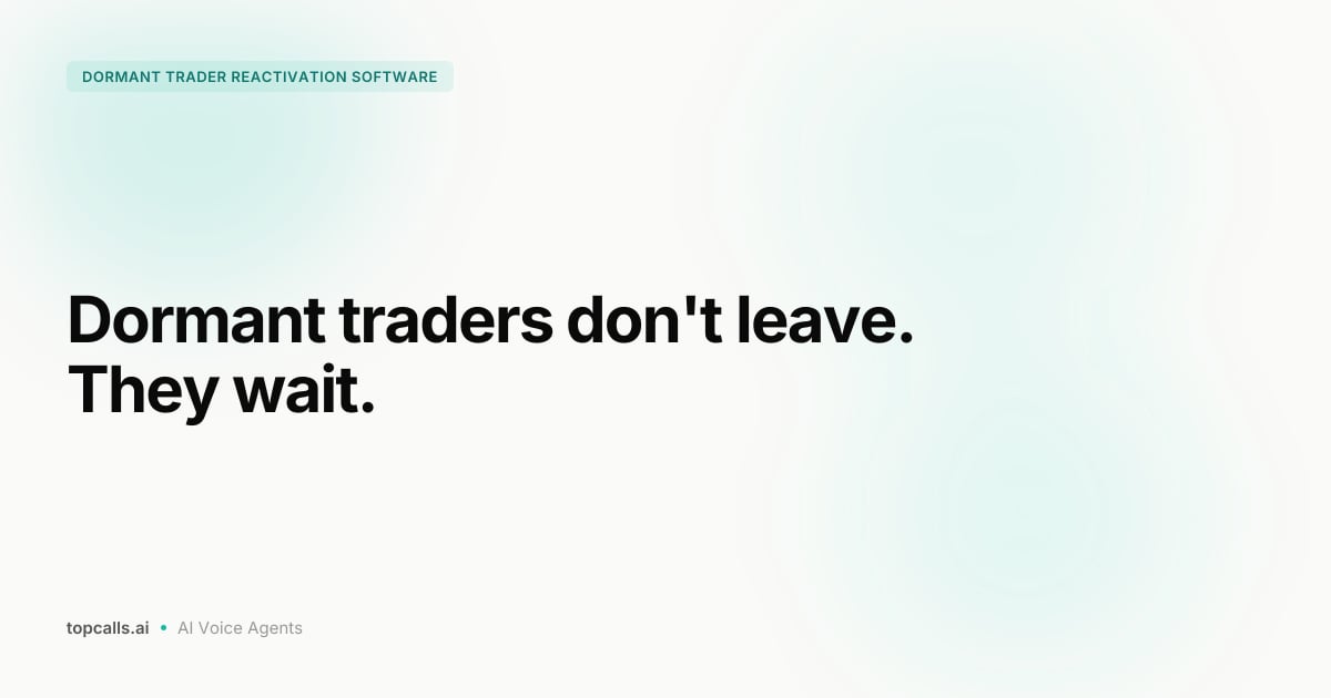 Cover image for How Dormant Trader Reactivation Software Works