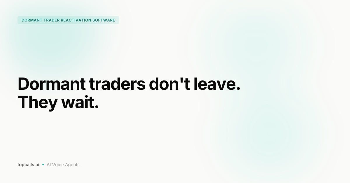 Cover Image for How Dormant Trader Reactivation Software Works