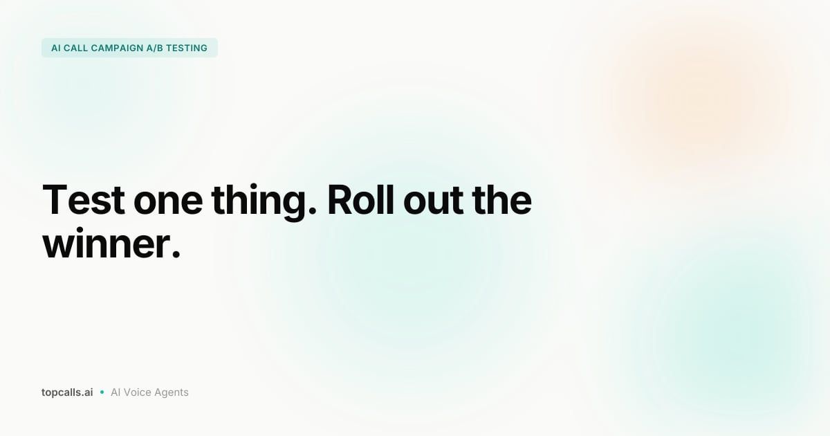 Cover Image for How to A/B Test an AI Voice Calling Campaign