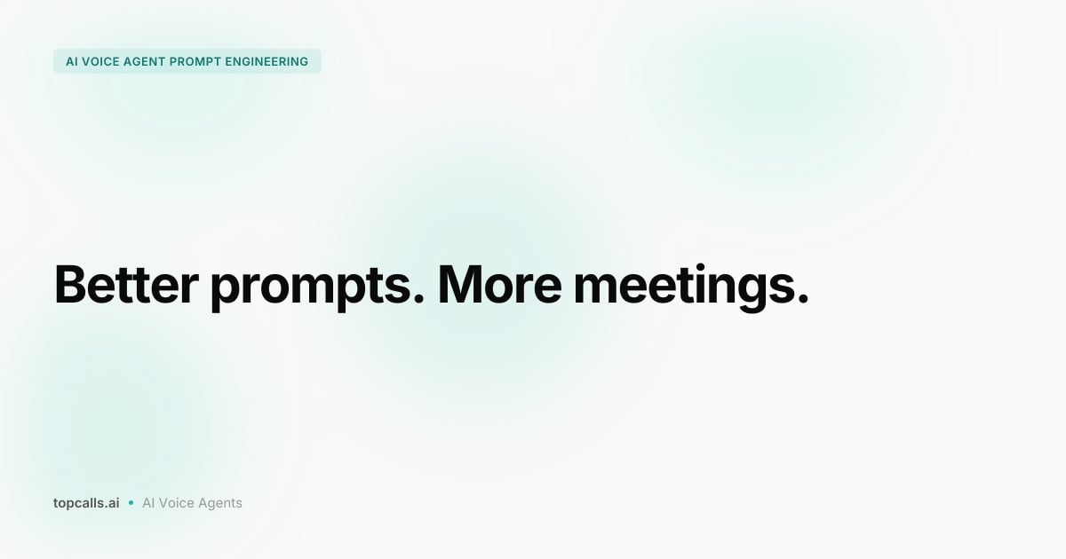 Cover image for AI Prompt Engineering for Sales Agents: Train Your Voice Bot to Convert