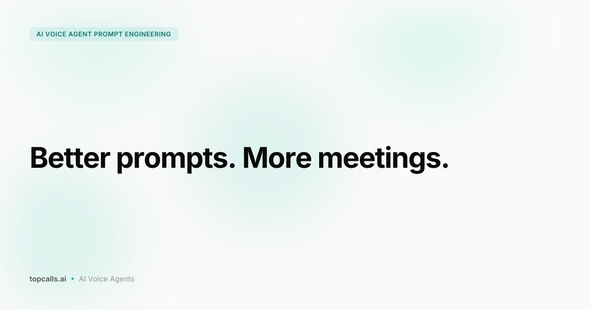 Cover image for AI Prompt Engineering for Sales Agents: Train Your Voice Bot to Convert