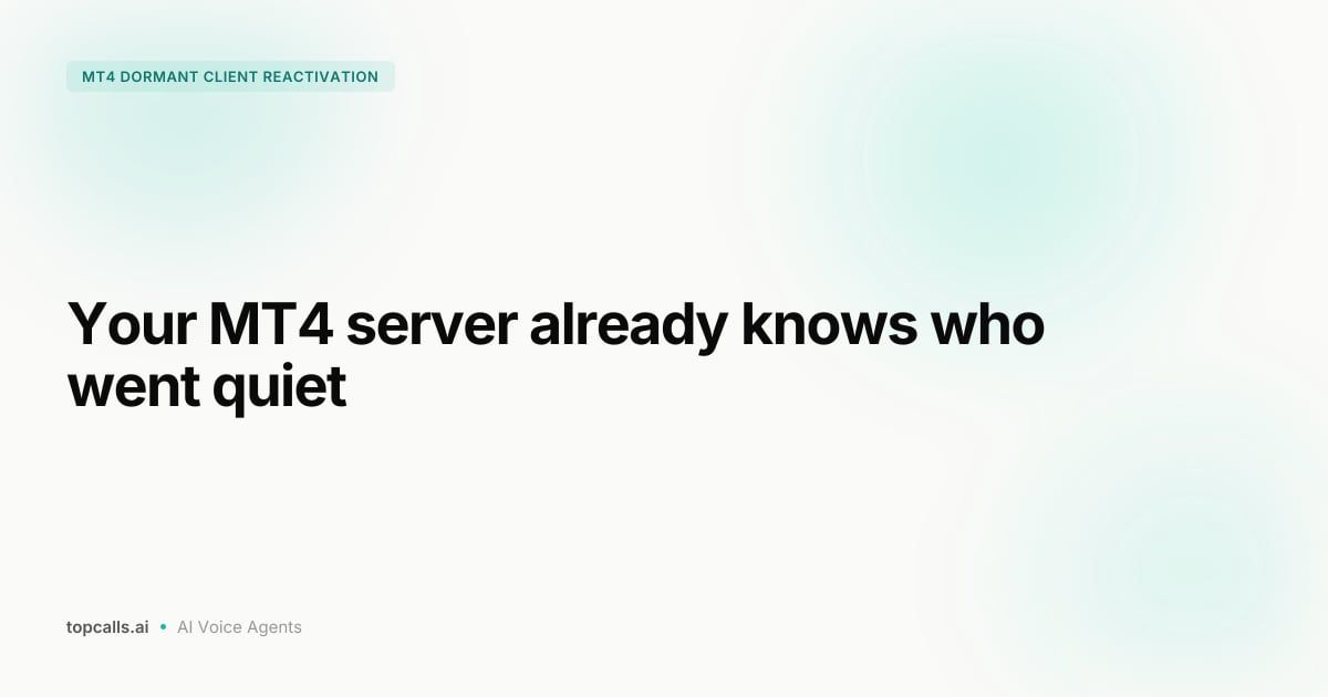Cover image for How MT4 Brokers Can Run Dormant Client Reactivation Campaigns
