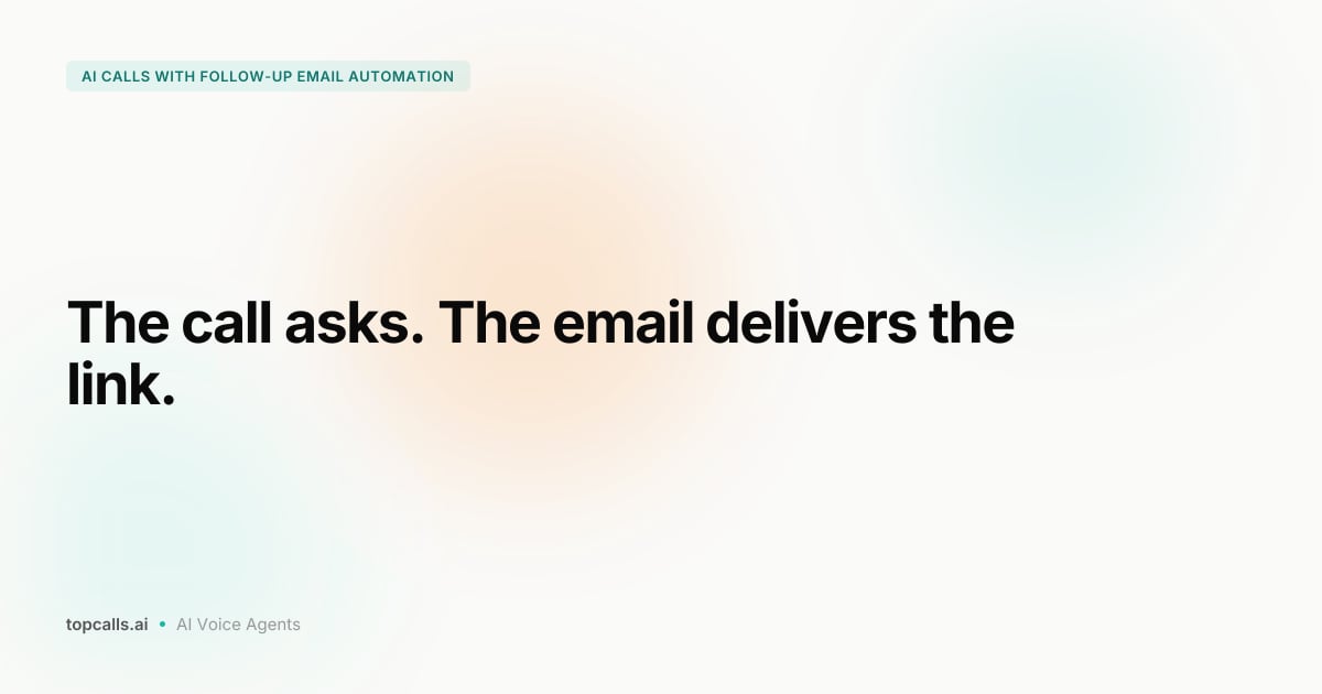 Cover image for How to Connect AI Calls With Automated Follow-Up Emails