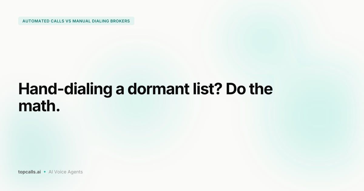 Cover image for Automated Calls vs Manual Dialing for Brokerage Teams