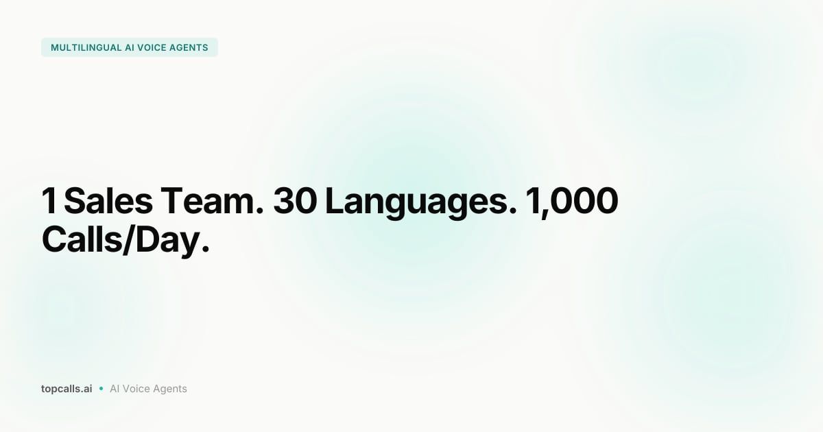 Cover Image for Multilingual AI Voice Agents: Run Outbound Sales Calls in 30+ Languages
