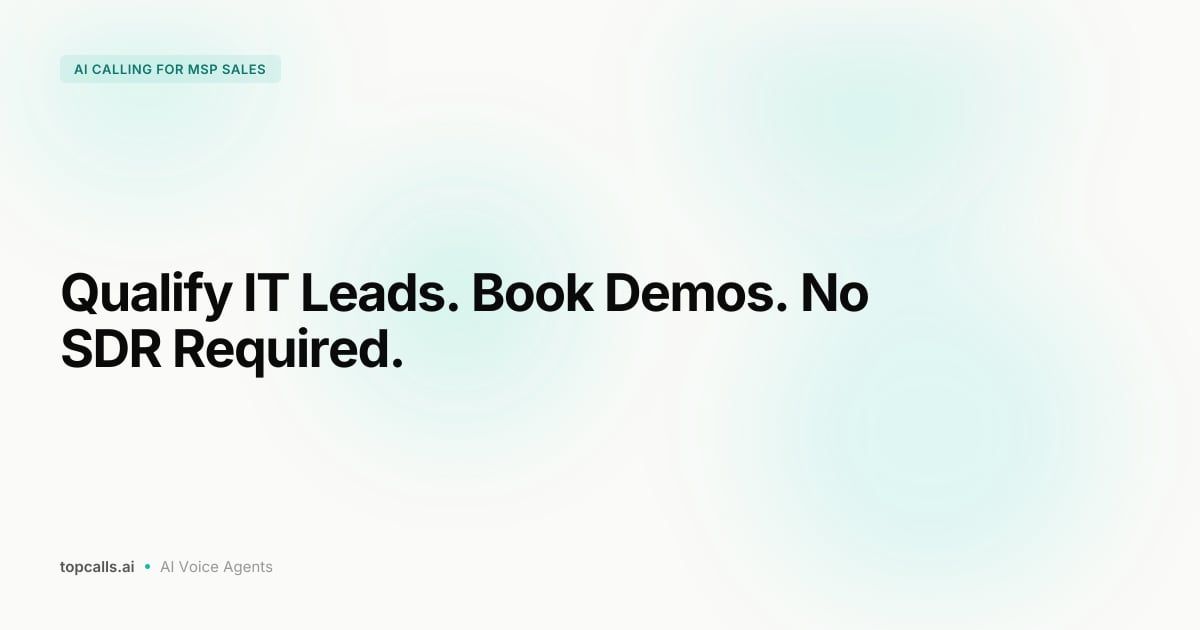 Cover Image for AI Voice Agents for IT and MSP Sales