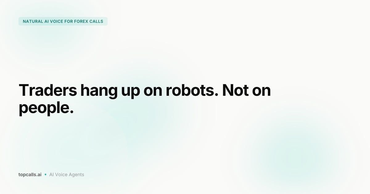 Cover Image for Why Natural AI Voice Matters in Forex Outreach