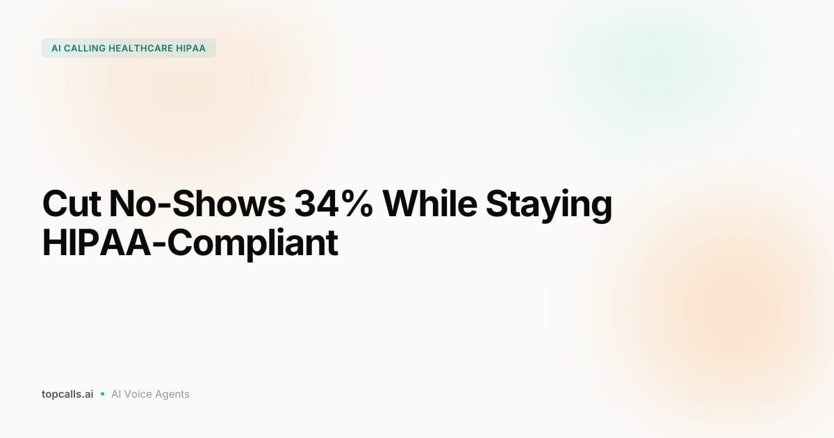 Cover image for AI Calling for Healthcare: Patient Outreach and HIPAA Compliance