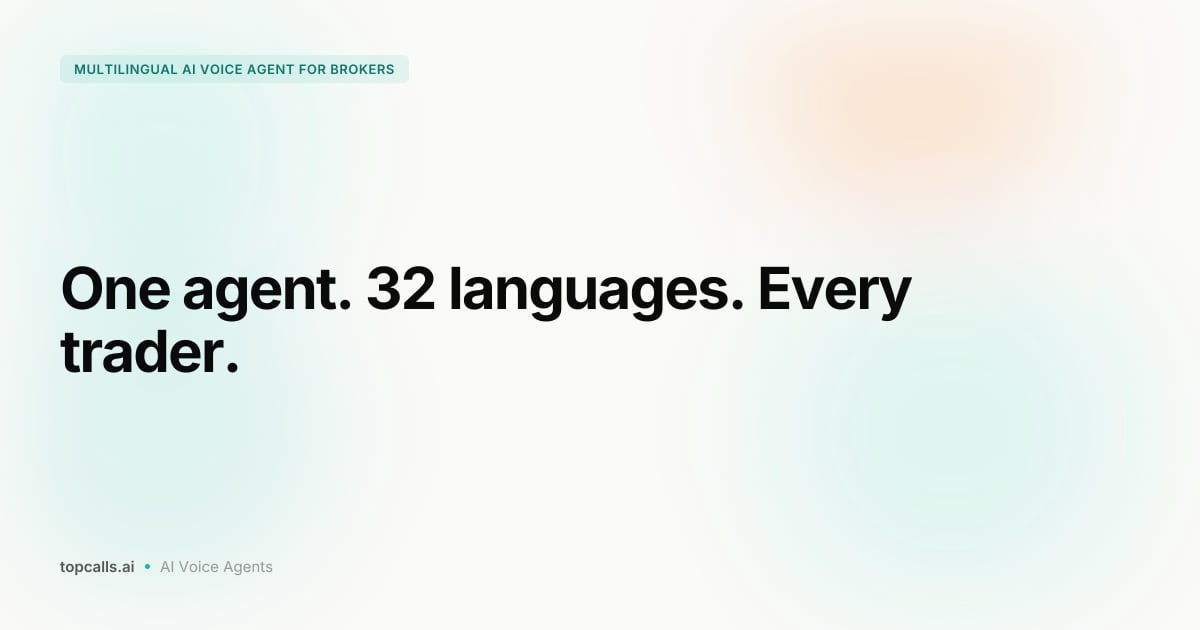 Cover image for Multilingual AI Voice Agents for Global Brokerages