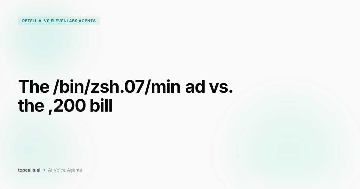 Cover image for Retell AI vs. TopCalls vs. ElevenLabs: Voice Quality and Cost Breakdown