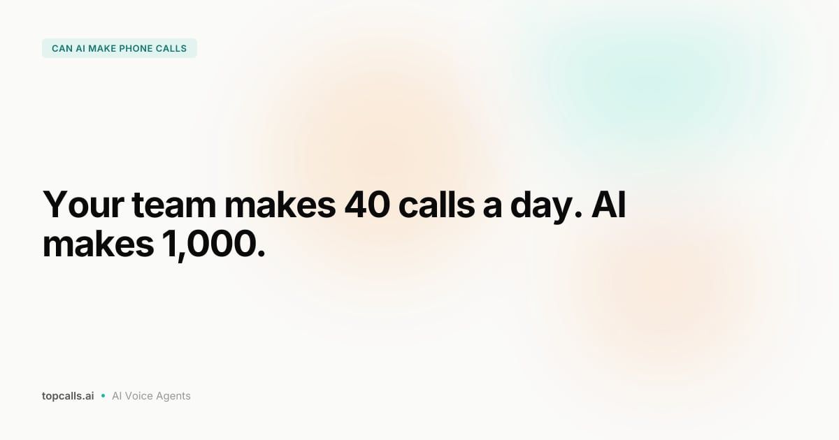 Cover Image for Can AI Make Phone Calls? What's Possible in 2026