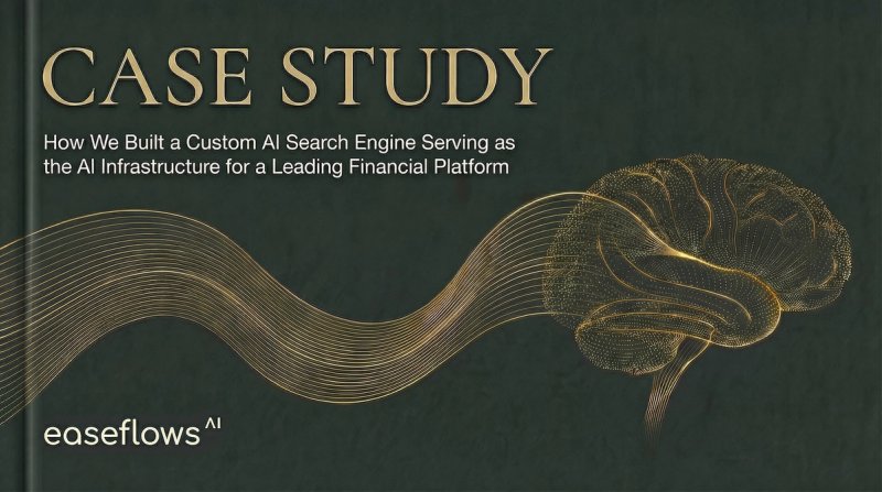 EaseFlows AI - Case Study - Financial Platform