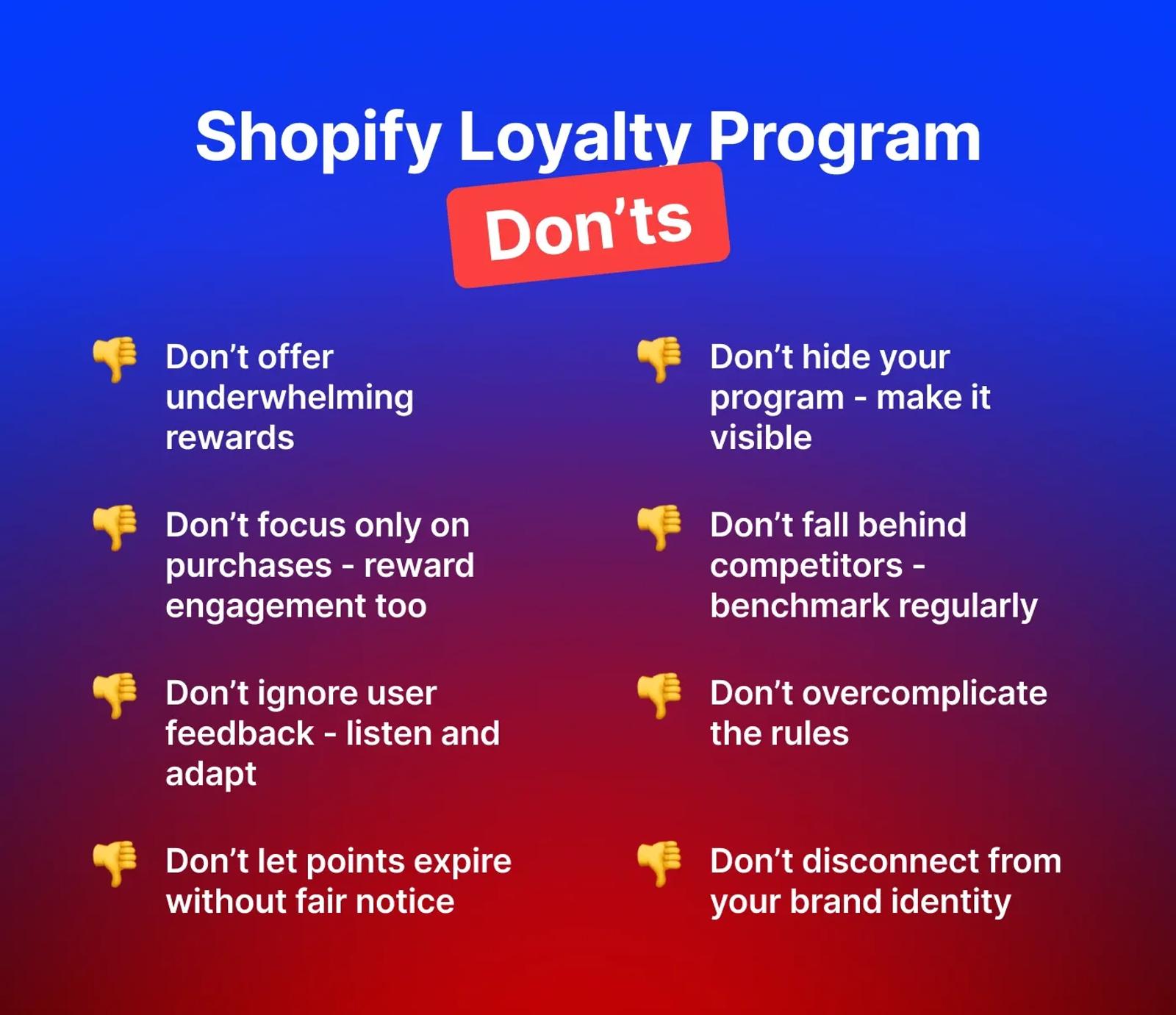 Shopify loyalty program don'ts