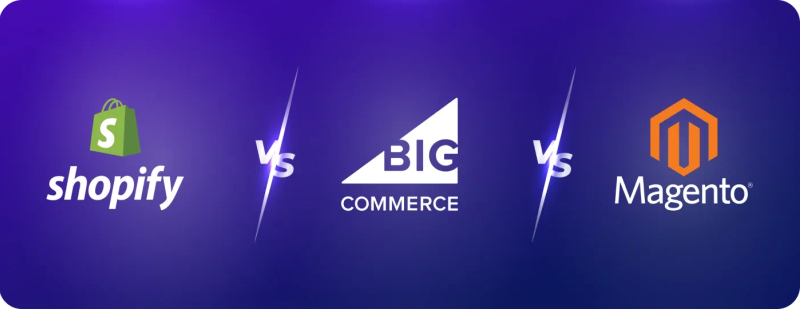Shopify vs Bigcommerce vs Magento