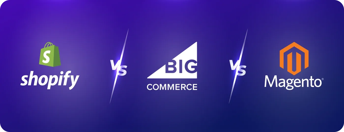 Shopify vs Bigcommerce vs Magento Shopify vs Bigcommerce vs Magento