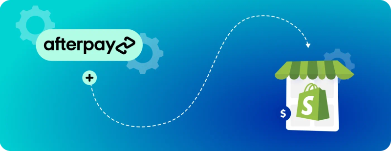 How to Add Afterpay to Shopify Guide