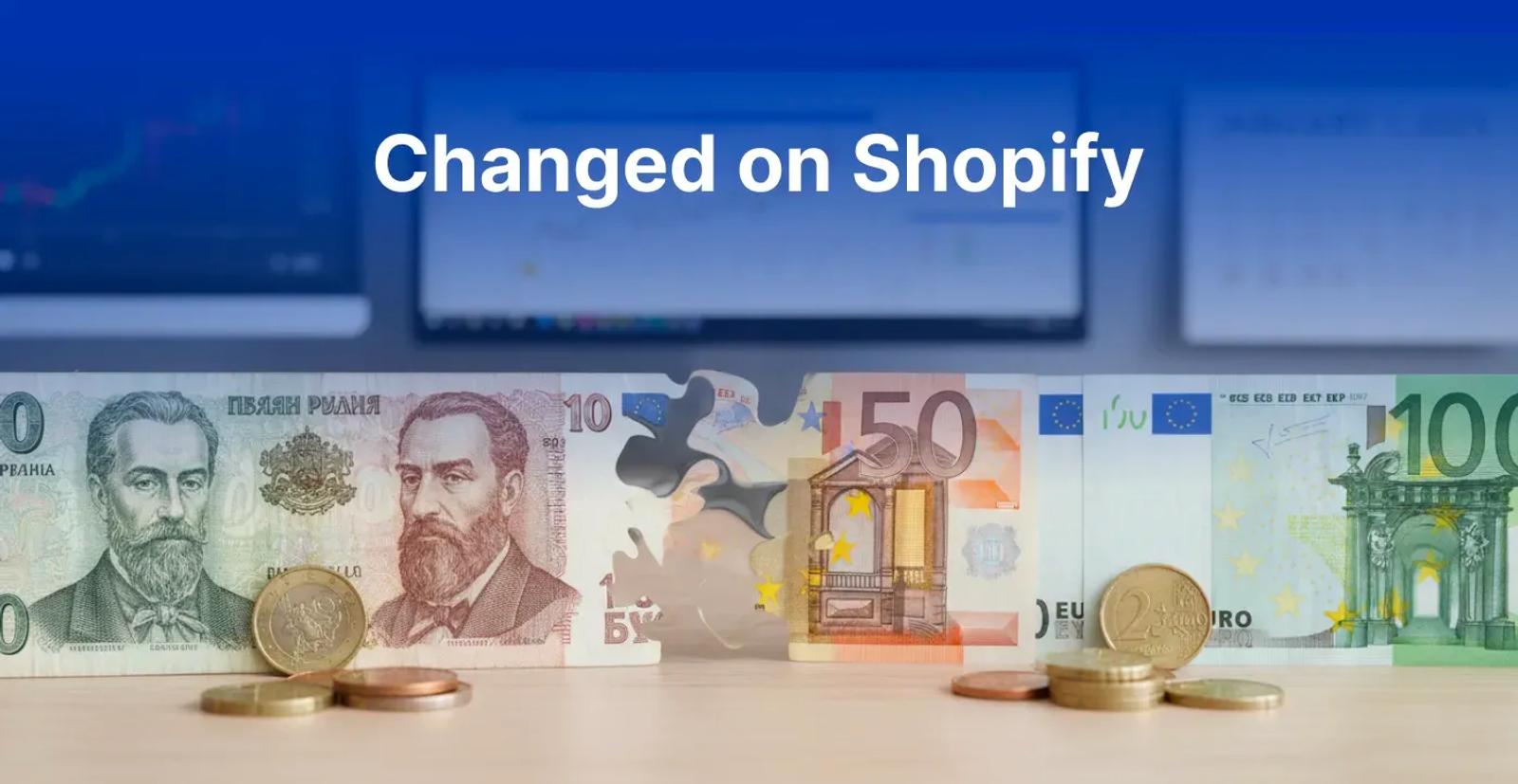 Changed on Shopify