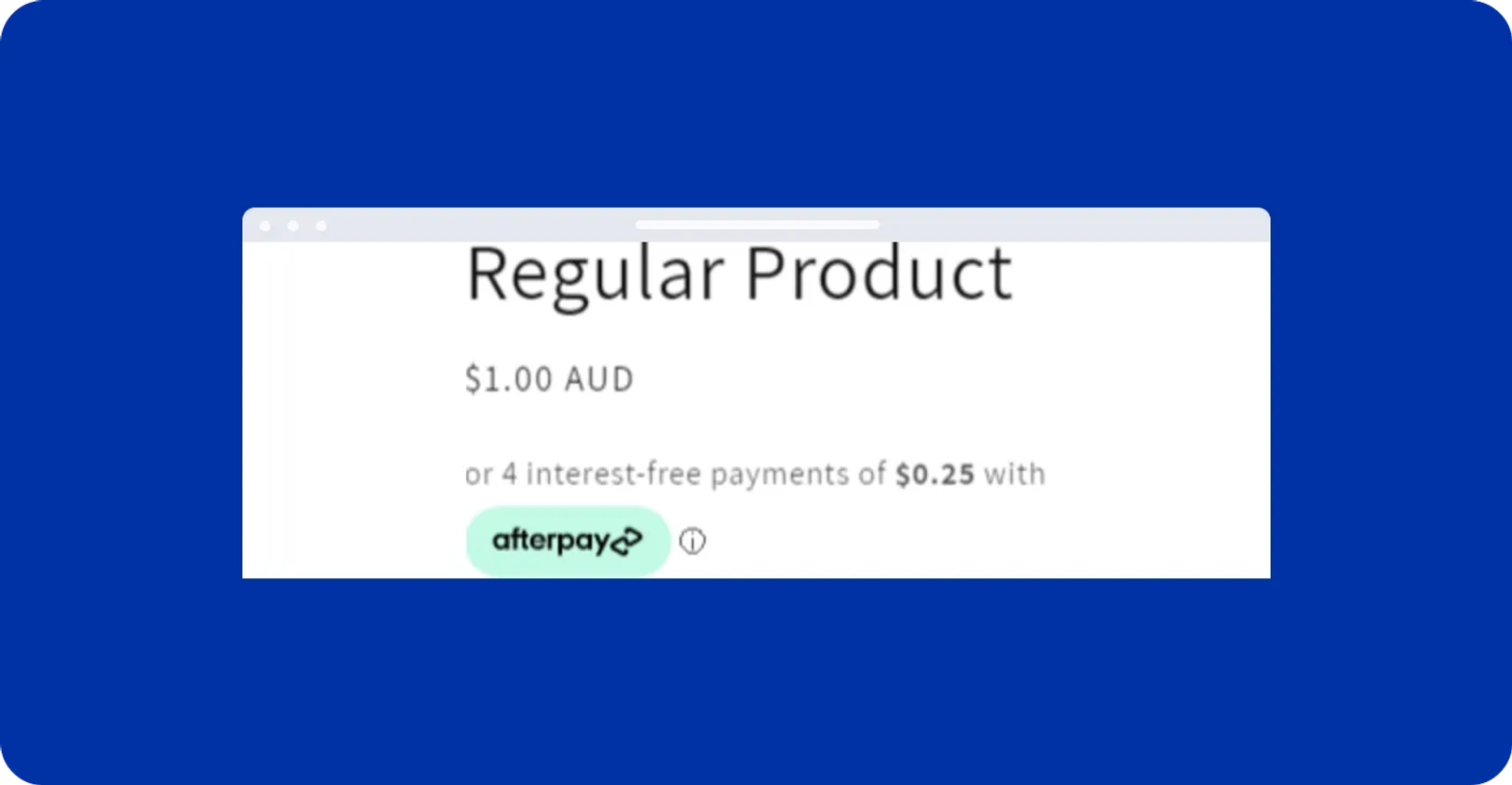 Afterpay in Shopify product page