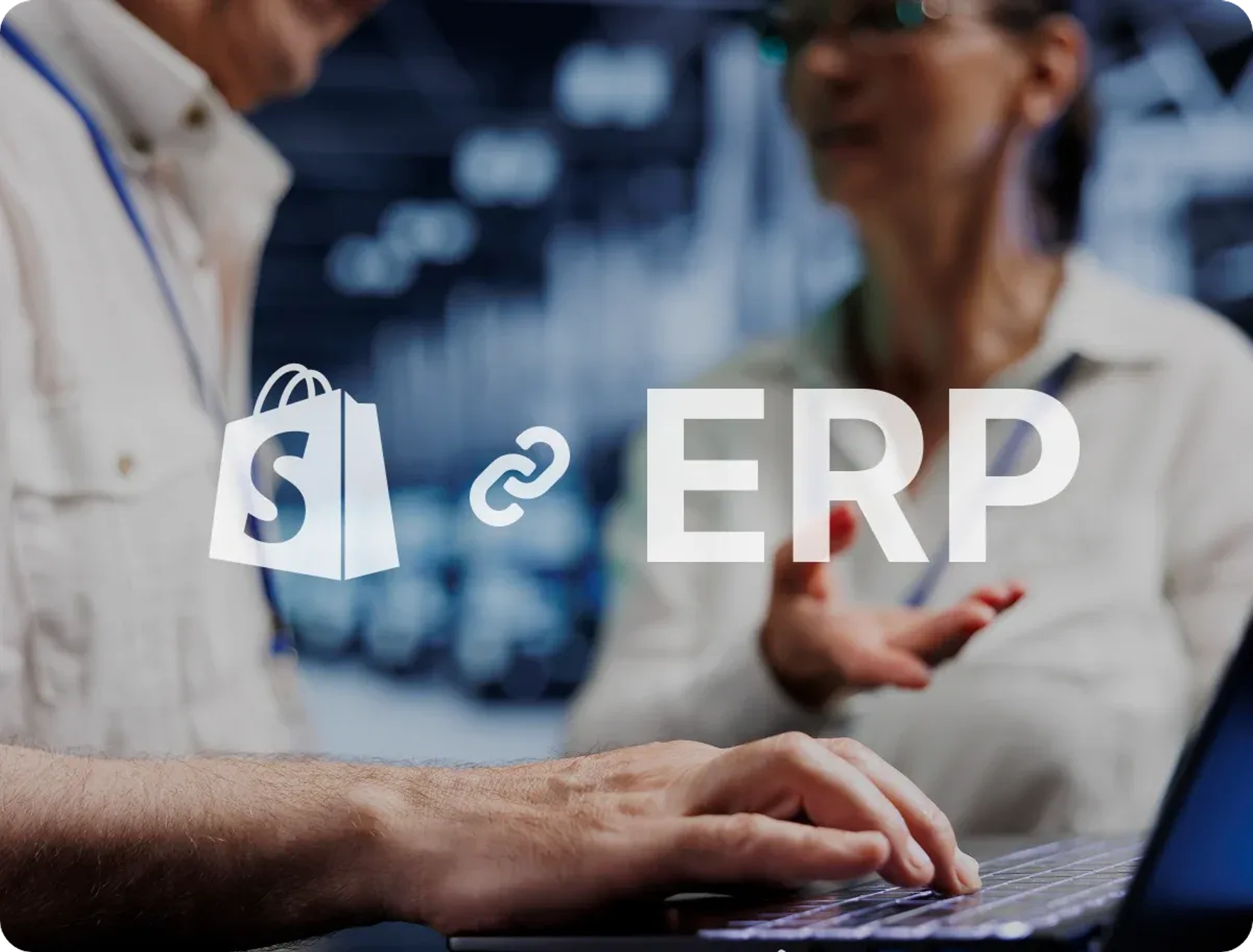 Shopify integration with ERP to scale your business