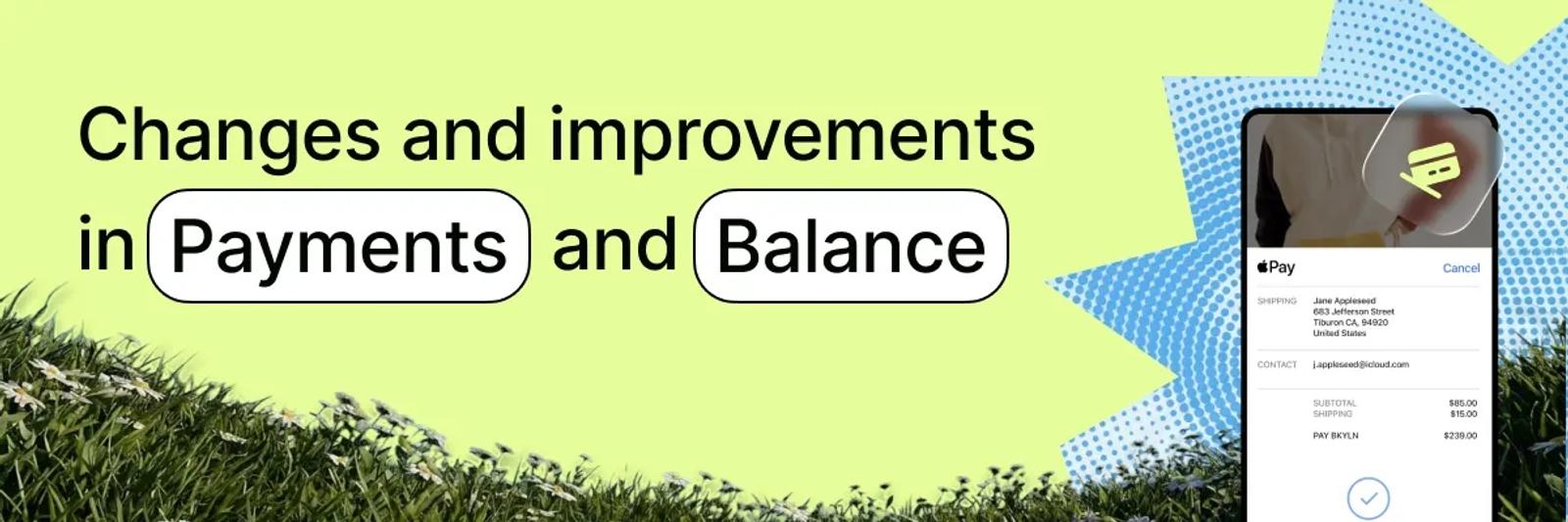 Changes and improvements in Payments and Balance
