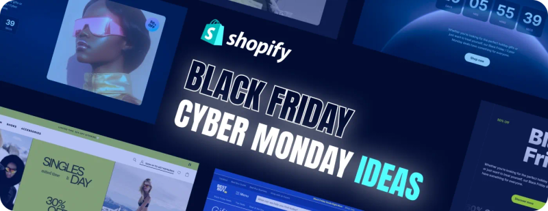 Shopify Black Friday Cyber Monday Ideas Shopify Black Friday Cyber Monday Ideas
