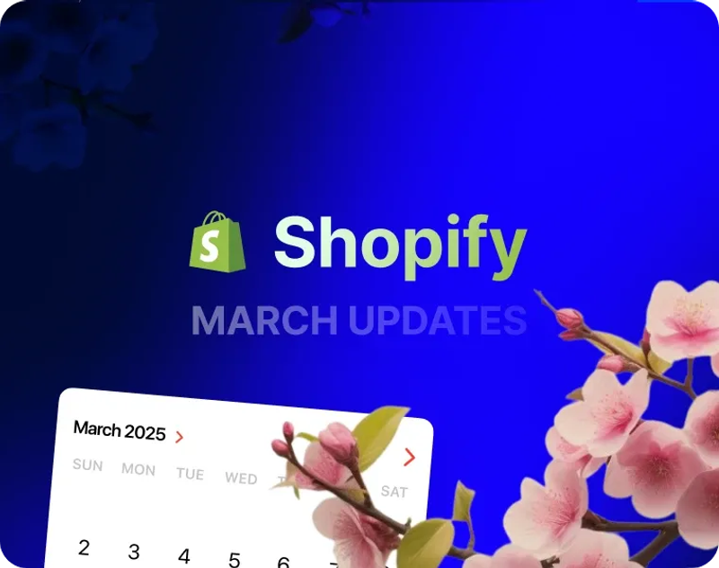 March updates Shopify