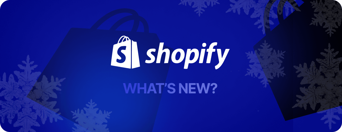 Shopify February 2025 Updates and New Features Shopify February 2025 Updates and New Features