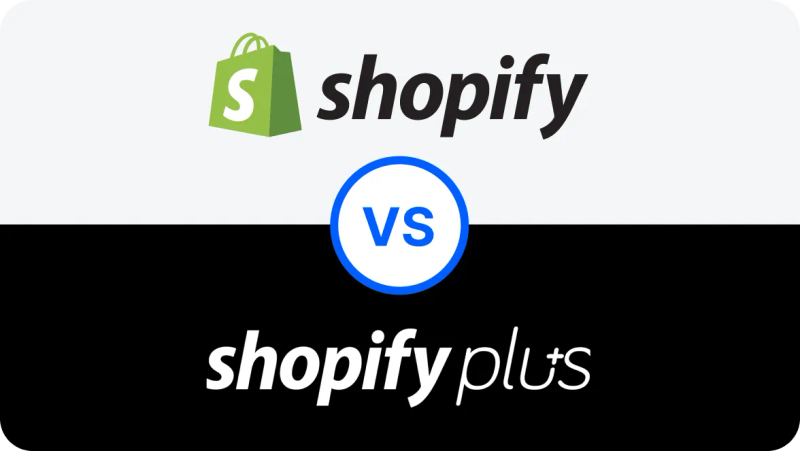 Shopify Plus vs Shopify 