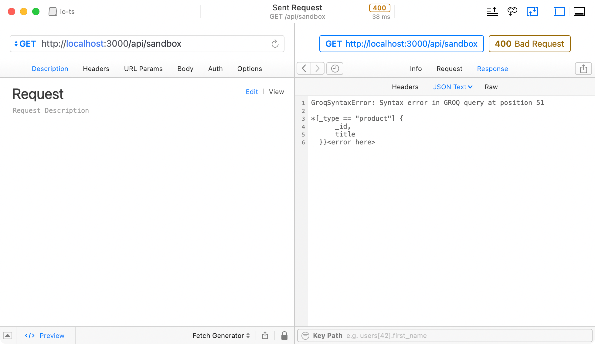 The query had a spelling error. The api gave a helpful response.