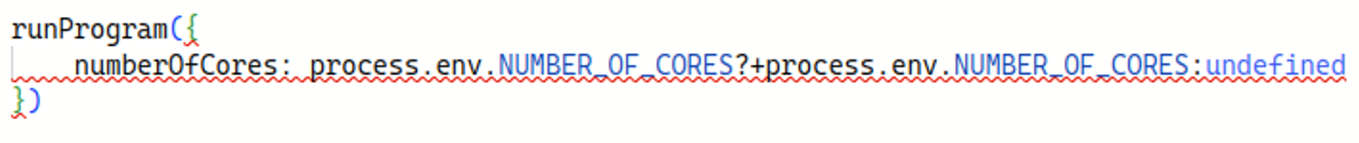 process.env.NUMBER_OF_CORES kann nicht als Wert des Properties `numberOfCores` verwendet werden.