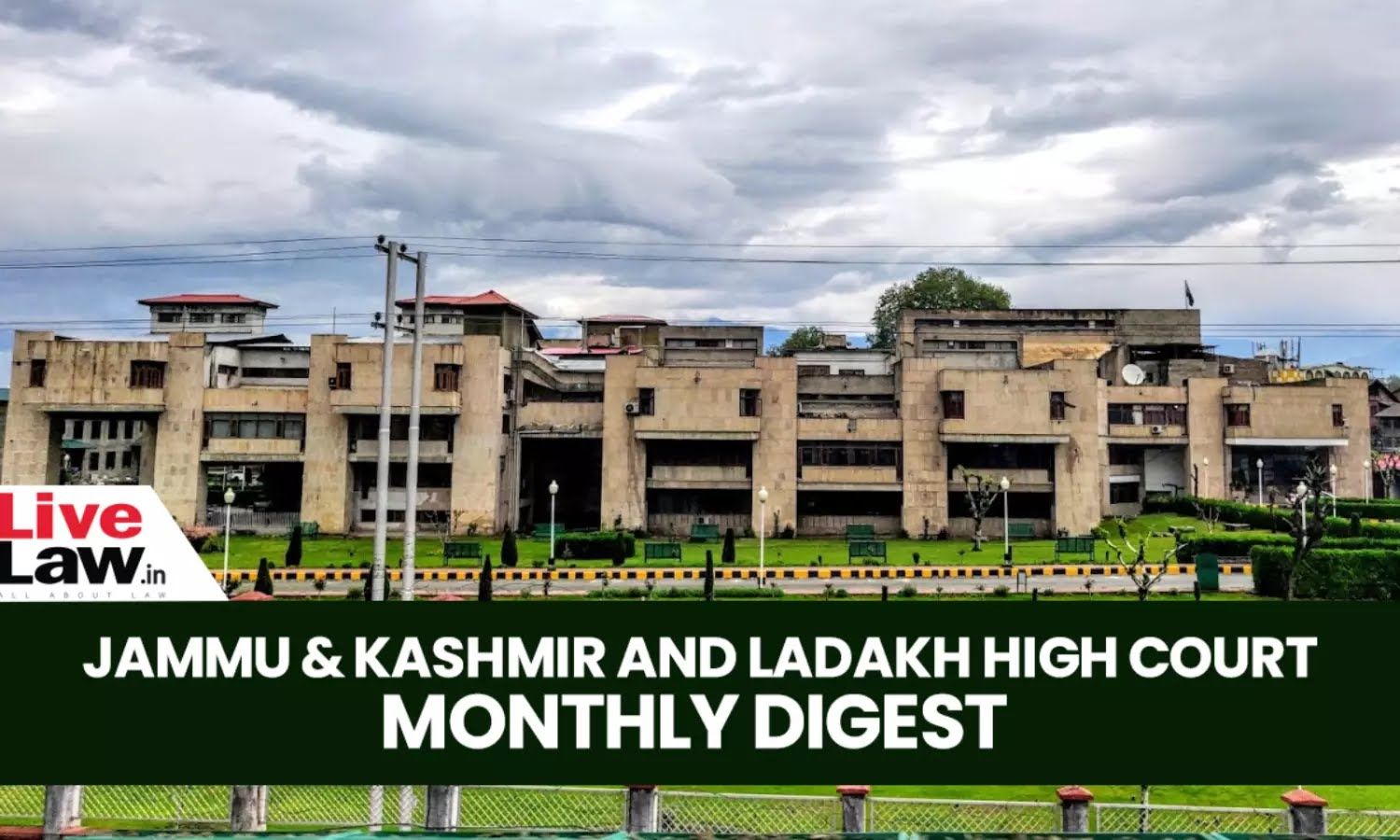 जेमू-कश्मीर का उच्च न्यायालय: महत्वपूर्ण निर्णय जून 2026 के मासिक डाइजेस्ट में