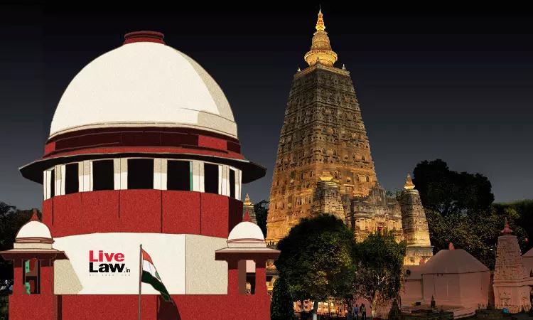 बोधगया मंदिर एक्ट को चुनौती देने वाली याचिकाओं पर सुनवाई करेगा सुप्रीम कोर्ट - सबरीमाला मामले के फ़ैसले की उम्मीद