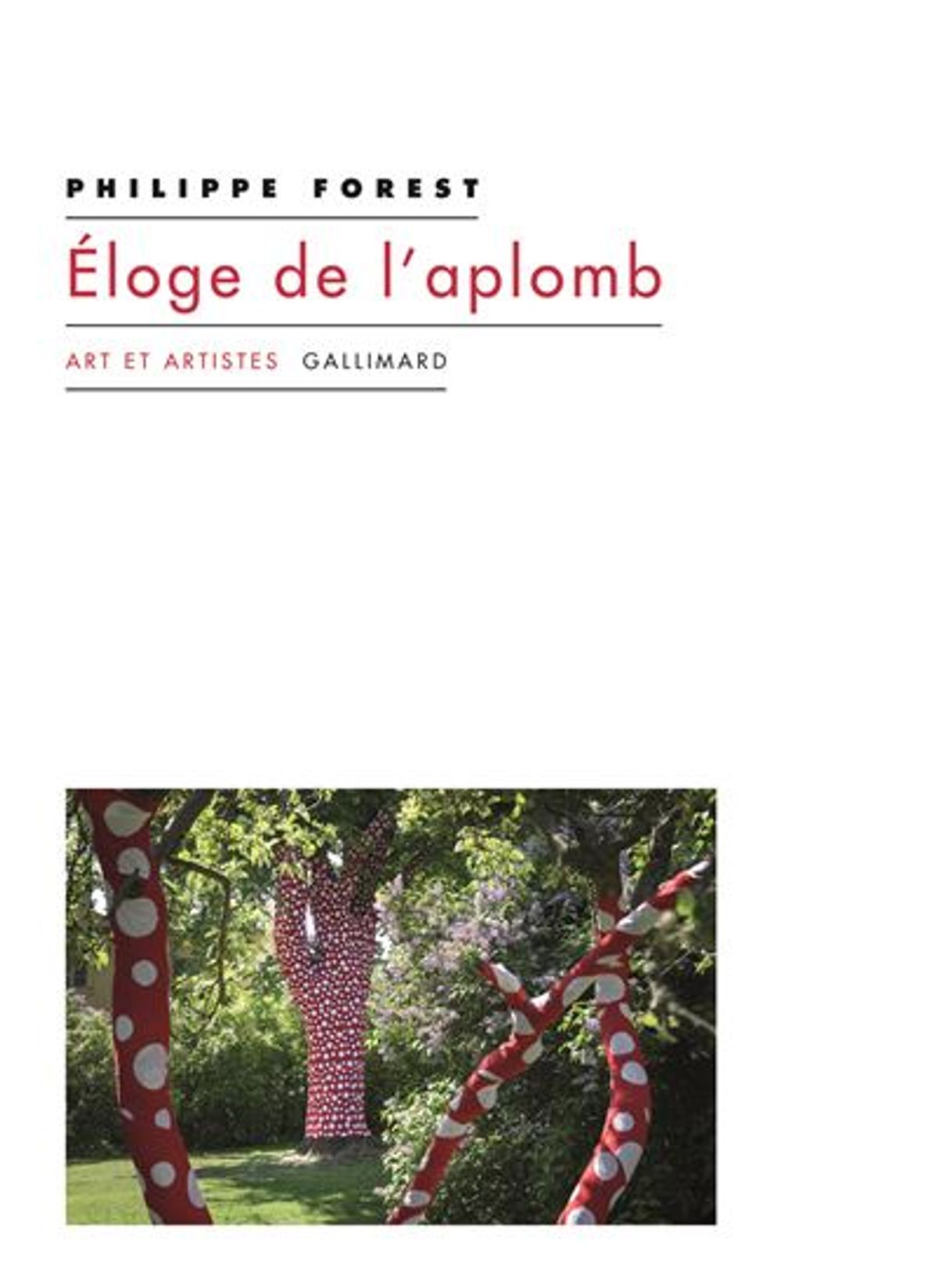 éloge de l’aplomb.