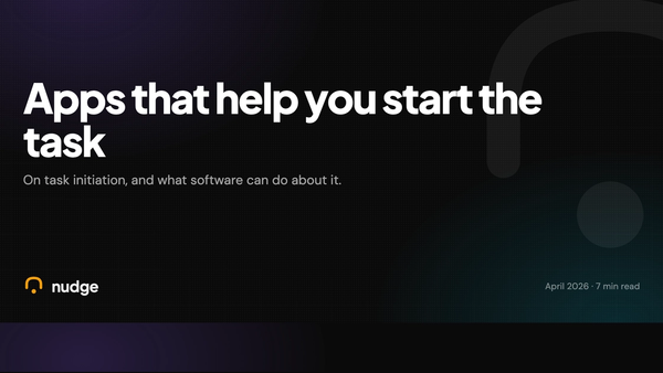 Apps that help you start the task